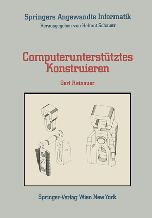 ISBN 9783211818732: Computerunterstütztes Konstruieren