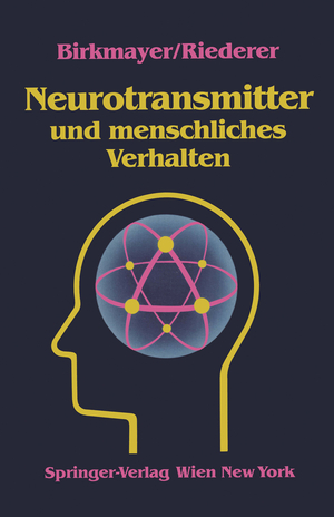 ISBN 9783211819234: Neurotransmitter und menschliches Verhalten