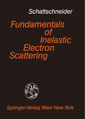 ISBN 9783211819371: Fundamentals of Inelastic Electron Scattering