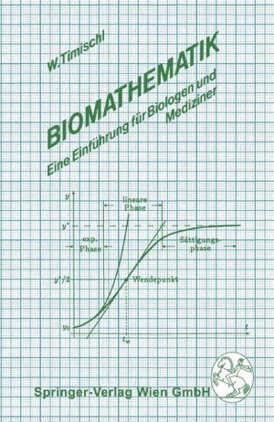 ISBN 9783211820391: Biomathematik – Eine Einführung für Biologen und Mediziner