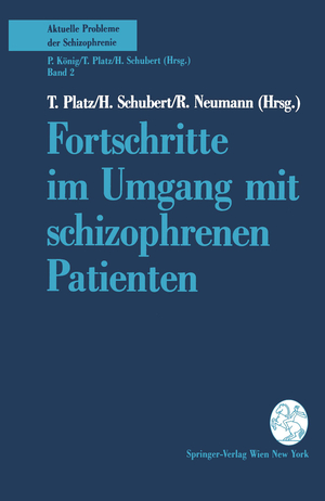 ISBN 9783211822821: Fortschritte im Umgang mit schizophrenen Patienten (Aktuelle Probleme der Schizophrenie, Band 2) [Taschenbuch] [Oct 04, 2013] Platz, T.