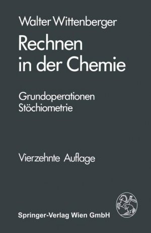 ISBN 9783211826805: Rechnen in der Chemie – Grundoperationen, Stöchiometrie