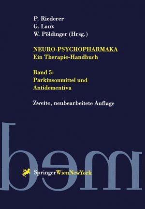 ISBN 9783211831731: Neuro-Psychopharmaka. Ein Therapie-Handbuch / Neuro-Psychopharmaka Ein Therapie-Handbuch - Parkinsonmittel und Antidementiva