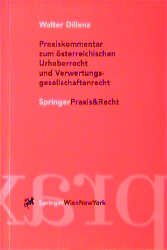 ISBN 9783211832219: Praxiskommentar zum österreichischen Urheberrecht und Verwertungsgesellschaftsrecht.