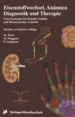 ISBN 9783211835197: Eisenstoffwechsel, Anämien Therapie und Diagnose – Neue Konzepte bei Renaler Anämie und Rheumatoider Arthritis