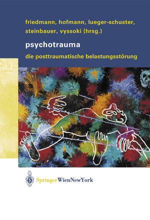 ISBN 9783211838822: Psychotrauma – Die Posttraumatische Belastungsstörung