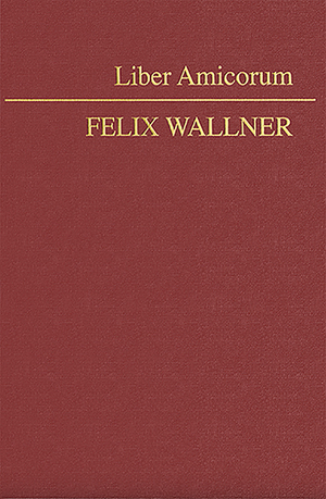 ISBN 9783214026042: Liber Amicorum Felix Wallner