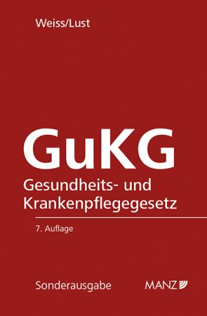 ISBN 9783214073978: GuKG Gesundheits- und Krankenpflegegesetz - samt ausführlichen Erläuterungen