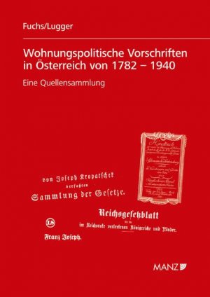 ISBN 9783214143381: Wohnungspolitische Vorschriften in Österreich von 1782 bis 1940