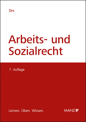 ISBN 9783214251833: Arbeits- und Sozialrecht – Lernen. Üben. Wissen.