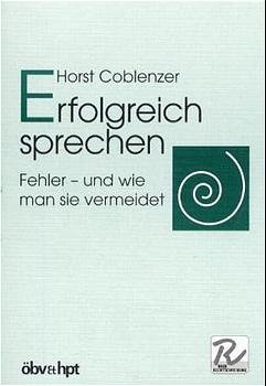 ISBN 9783215065477: Erfolgreich sprechen: Fehler und wie man sie vermeidet