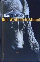 ISBN 9783216305305: Der Weihnachtshund – Roman