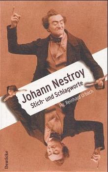 gebrauchtes Buch – Nestroy, Johann (Verfasser) und Reinhard Urbach – Stich- und Schlagworte.