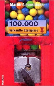 ISBN 9783216306302: 100.000 verkaufte Exemplare