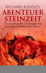 ISBN 9783218006880: Abenteuer Steinzeit