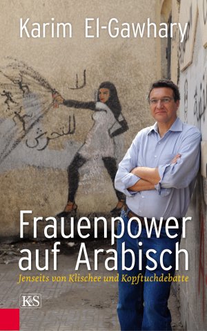 ISBN 9783218008792: Frauenpower auf Arabisch - Jenseits von Klischee und Kopftuchdebatte