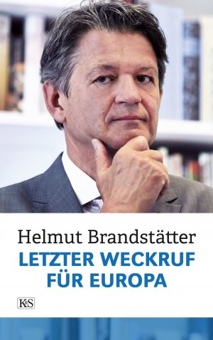 ISBN 9783218012232: Letzter Weckruf für Europa