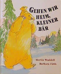 ISBN 9783219105094: Gehen wir heim, kleiner Bär