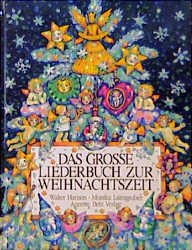 ISBN 9783219108118: Das grosse Liederbuch zur Weihnachtszeit