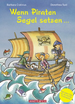 ISBN 9783219111934: Wenn Piraten Segel setzen ... Lesealter ? : ? 3-6 Jahre