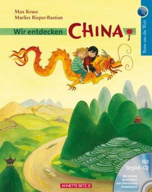 ISBN 9783219113723: Wir entdecken China mit CD