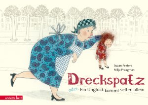 gebrauchtes Buch – Suzan Peeters – Dreckspatz - oder: Ein Unglück kommt selten allein