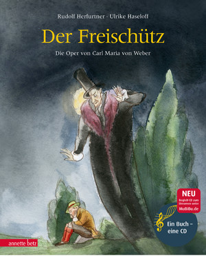 ISBN 9783219116304: Der Freischütz: Die Oper von Carl Maria von Weber Gb. von Rudolf Herfurtner