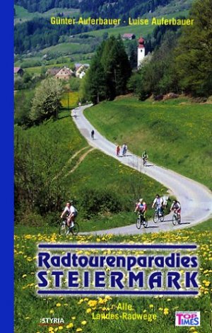 ISBN 9783222128424: Radtourenparadies Steiermark