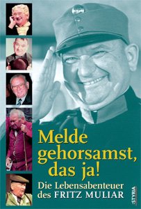 ISBN 9783222131295: Melde gehorsamst, das ja!