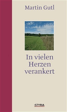 ISBN 9783222131639: In vielen Herzen verankert