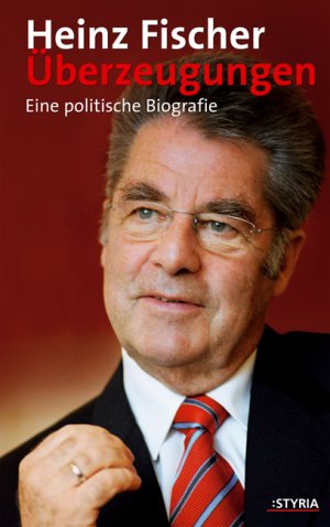 ISBN 9783222131950: Überzeugungen - Eine politische Biografie