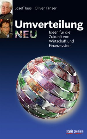 ISBN 9783222133312: Umverteilung Neu : Ideen für die Zukunft von Wirtschaft und Finanzsystem