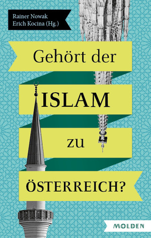 ISBN 9783222150043: Gehört der Islam zu Österreich?