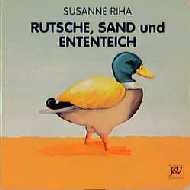 ISBN 9783224110663: Rutsche, Sand und Ententeich