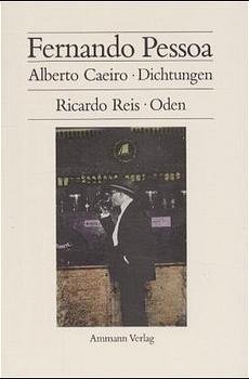 ISBN 9783250100409: Werkausgabe / Alberto Caeiro: Dichtungen /Ricardo Reis: Oden