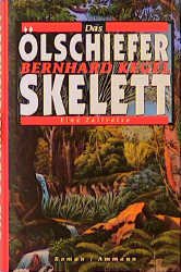 gebrauchtes Buch – Bernhard Kegel – Das Ölschiefer Skelett