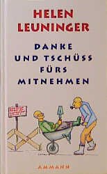 ISBN 9783250103233: Danke und Tschüss fürs Mitnehmen