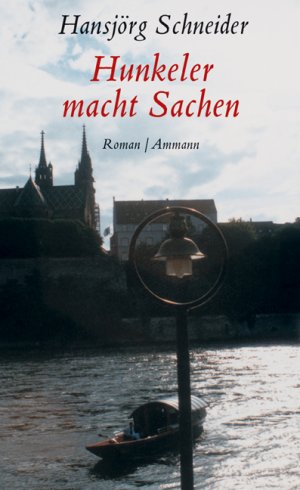 gebrauchtes Buch – Hansjörg Schneider – Hunkeler macht Sachen