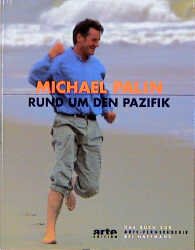 gebrauchtes Buch – Michael Palin – Rund um den Pazifik. --   [dieses Buch begleitet die Fernsehserie "Rund um den Pazifik" auf dem europäischen Kulturkanal ARTE]. Aus dem Engl. von Martin Richter. Fotos von Basil Pao. [Kt. und Skizzen von Shaun LeGassick. Red.: Gerd Haffmans].