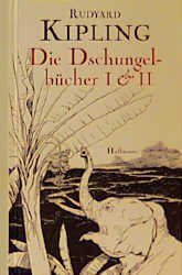 gebrauchtes Buch – Rudyard Kipling – Die Dschungelbücher I & II