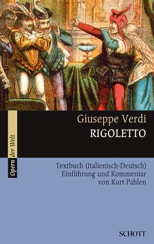 ISBN 9783254080257: Rigoletto - Textbuch (Italienisch-Deutsch)  - Textbuch Libretto, Einführung und Kommentar