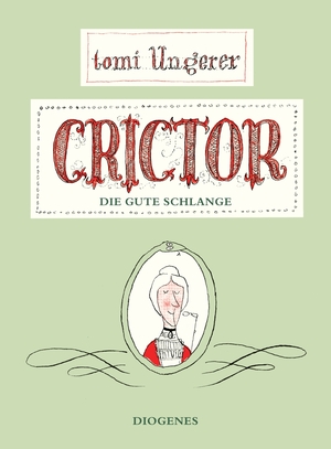 ISBN 9783257005011: Crictor - die gute Schlange