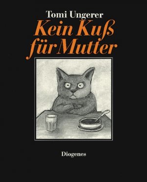 gebrauchtes Buch – Tomi UNGERER – Kein Kuß für Mutter