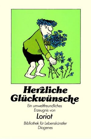 ISBN 9783257007893: Herzliche Glückwünsche