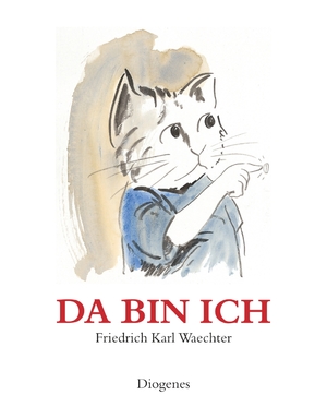 ISBN 9783257008432: Da bin ich