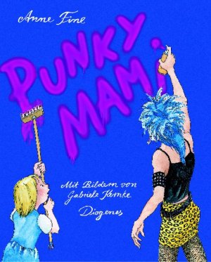 gebrauchtes Buch – Fine, Anne und Kernke – Punky Mami