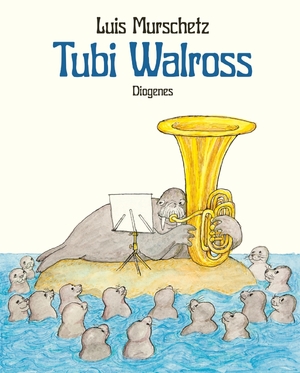 ISBN 9783257013252: Tubi Walross | Luis Murschetz | Buch | Diogenes Kinderbücher | 32 S. | Deutsch | 2024 | Diogenes Verlag AG | EAN 9783257013252