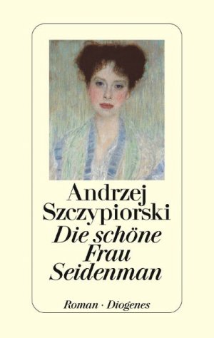 ISBN 9783257017588: Die schöne Frau Seidenman