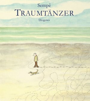 ISBN 9783257020700: Traumtänzer