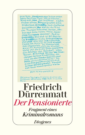 ISBN 9783257060638: Der Pensionierte - Fragment eines Kriminalromans